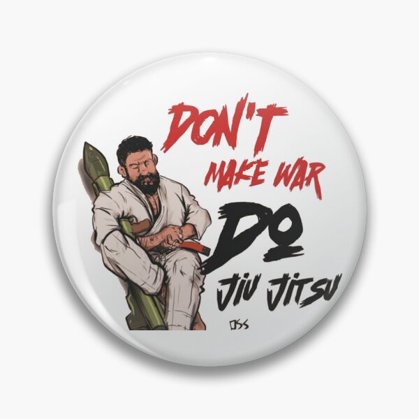 Item preview, Don't Make War Do Jiu Jitsu designed and sold by CLC54.