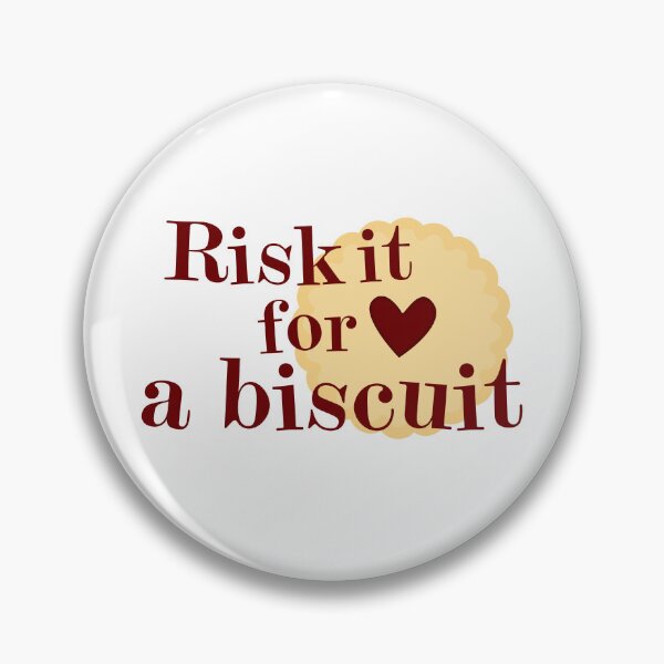 Item preview, Risk it for a Biscuit designed and sold by Irreverent Designs.
