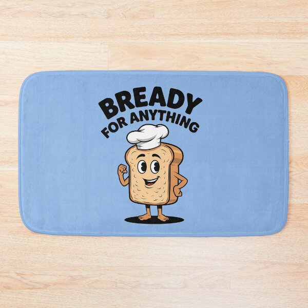 Item preview, Bready for Anything designed and sold by Orca Chuckle Studios.