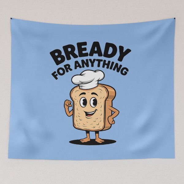 Item preview, Bready for Anything designed and sold by Orca Chuckle Studios.