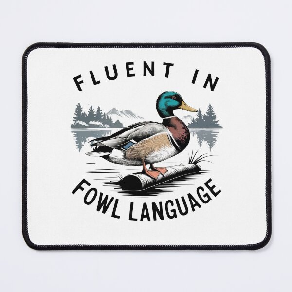 Item preview, Fluent In Fowl Language designed and sold by TheCatmeow2000.