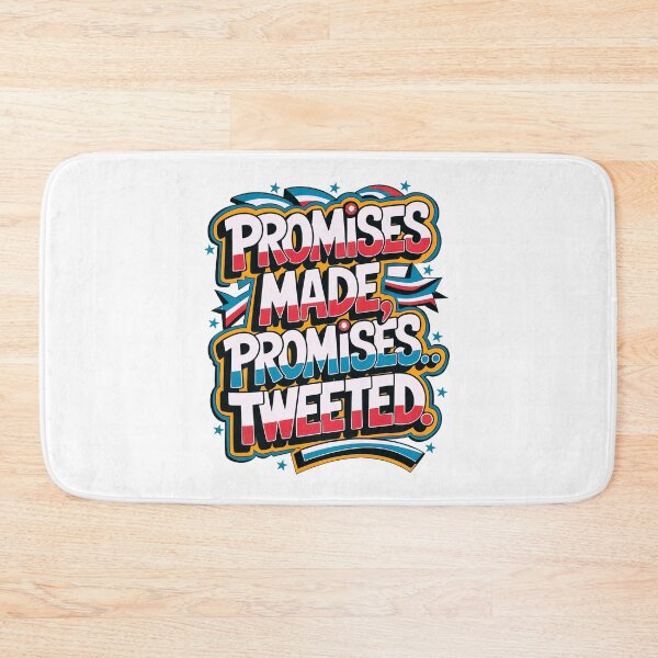 Item preview, Promises Made, Promises Tweeted:  Because Actions Are Overrated designed and sold by elynne9.