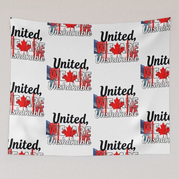 Item preview, United, we are Unshakable - Canada Flag Patriotic Design designed and sold by Wis09.