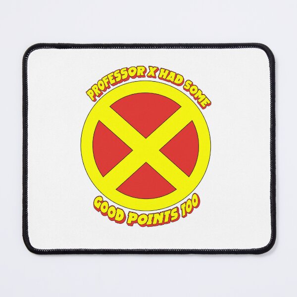 Item preview, Professor X Had Some Good Points Too designed and sold by 1000dogs.