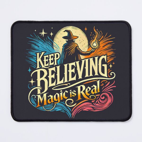 Item preview, Keep believing magic is real designed and sold by maxmaj.