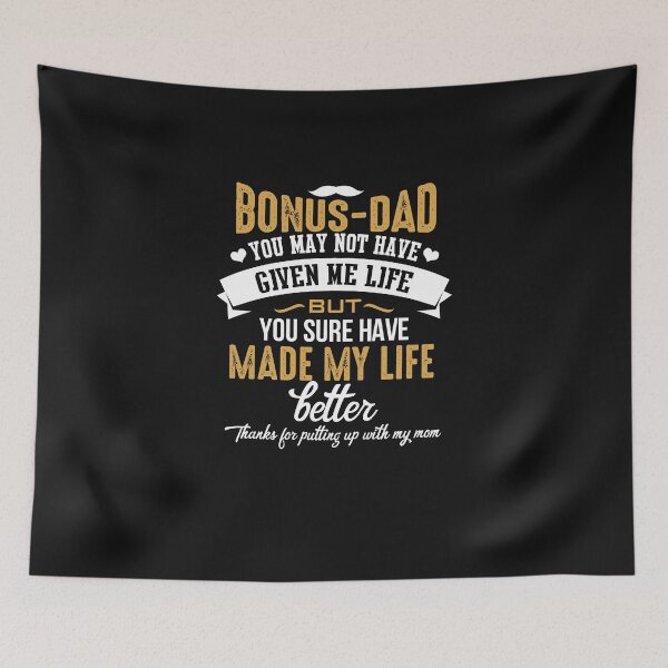 Item preview, Bonus Dad You made my Life Better designed and sold by StreetArtPro.