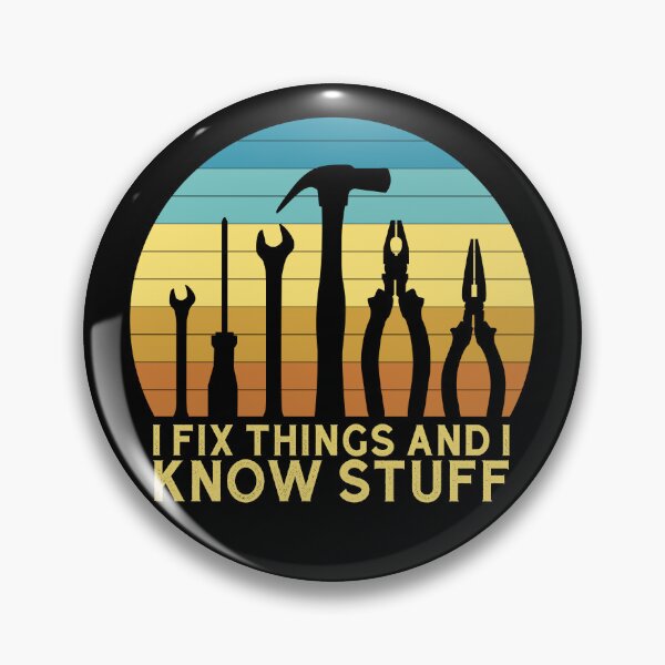 Item preview, I Fix Things And I Know Stuff Gear designed and sold by DynamicDesign.