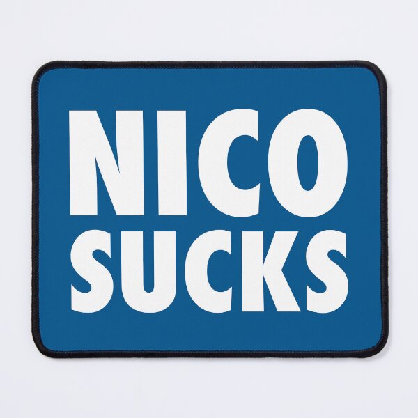 Item preview, NICO SUCKS designed and sold by TLW716.