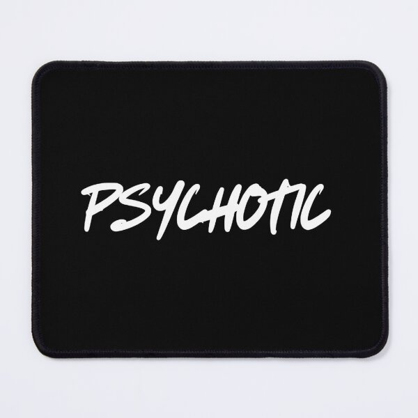 Item preview, Psychotic designed and sold by Feminomicon.