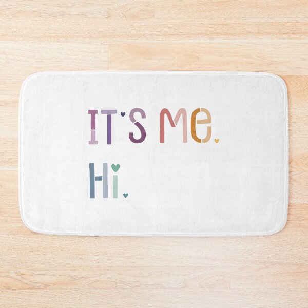 Item preview, It's Me. Hi. designed and sold by Inkimoo.