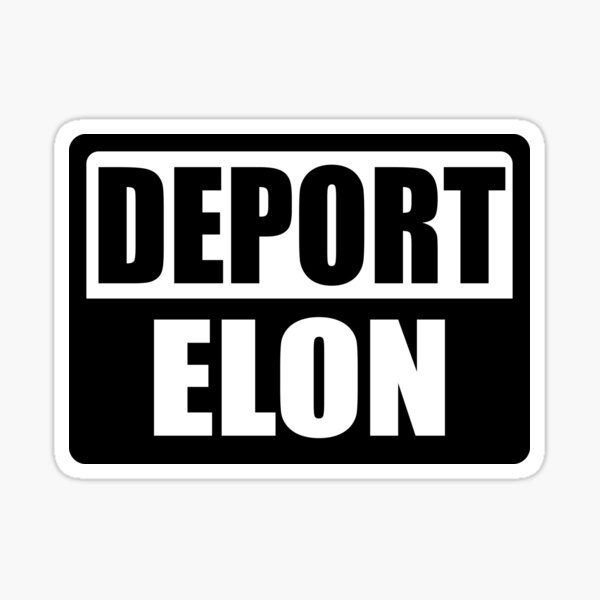 Vista previa del artículo con la obra «Deportar a Elon», diseñado y vendido por ScarabHouse.