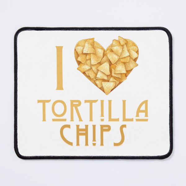 Item preview, I Love Tortilla Chips designed and sold by DigitalToast.