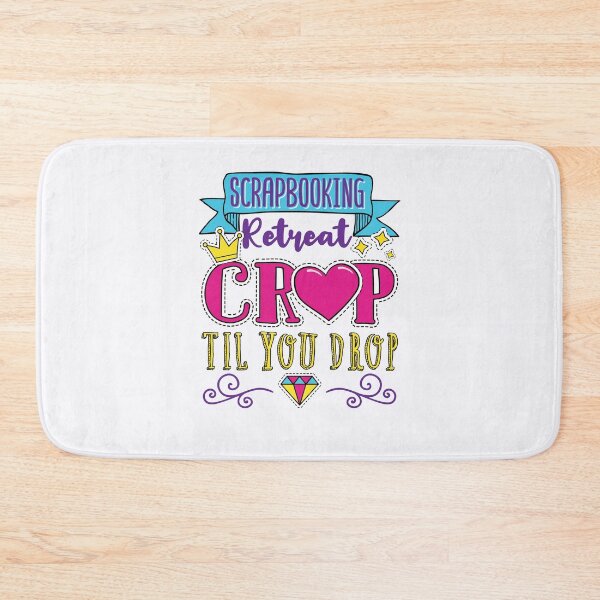 Item preview, Scrapbooking Retreat Crop Til You Drop designed and sold by jaygo.