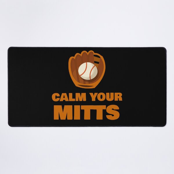 Item preview, Calm Your Mitts designed and sold by 87-Aesthetics.