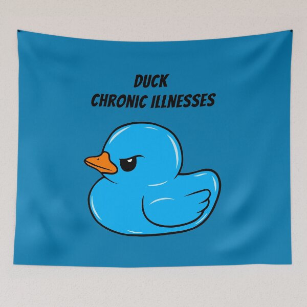Item preview, Duck Chronic Illnesses (Blue) designed and sold by CaitlynConnor.
