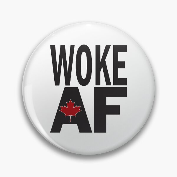 Item preview, Canadian Woke AF designed and sold by Teresa-Deak.