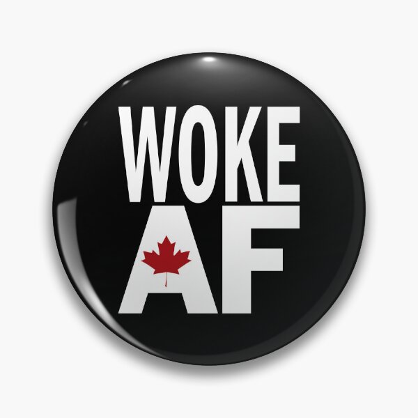 Item preview, Canadian Woke AF designed and sold by Teresa-Deak.