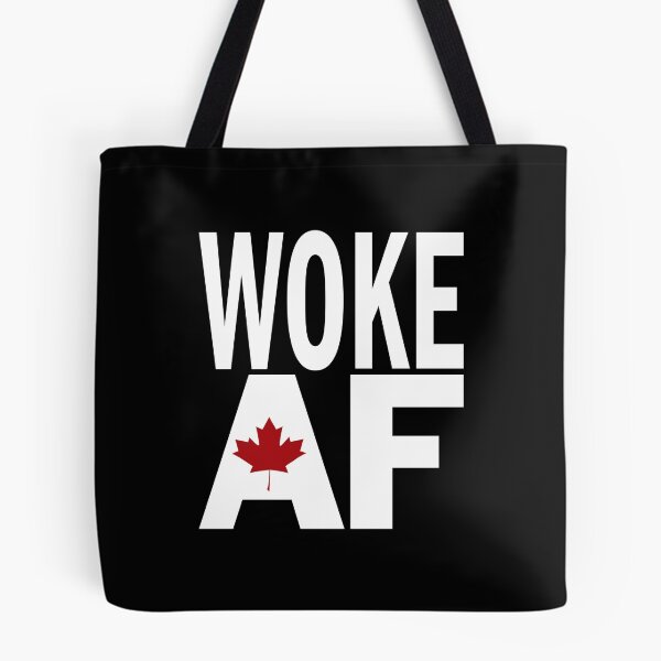Item preview, Canadian Woke AF designed and sold by Teresa-Deak.