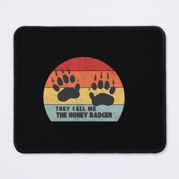 Item preview, They Call Me The Honey Badger designed and sold by dudelinart.