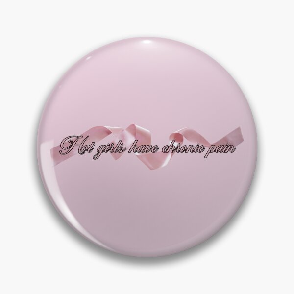 Item preview, Hot girls have chronic pain coquette aesthetic designed and sold by larosebisou.