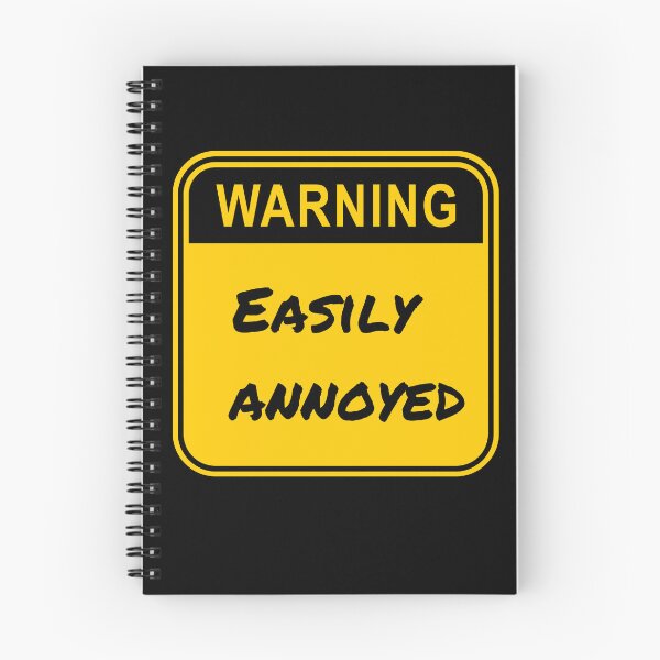 Item preview, Warning - Easily Annoyed designed and sold by BackwoodsFeral.