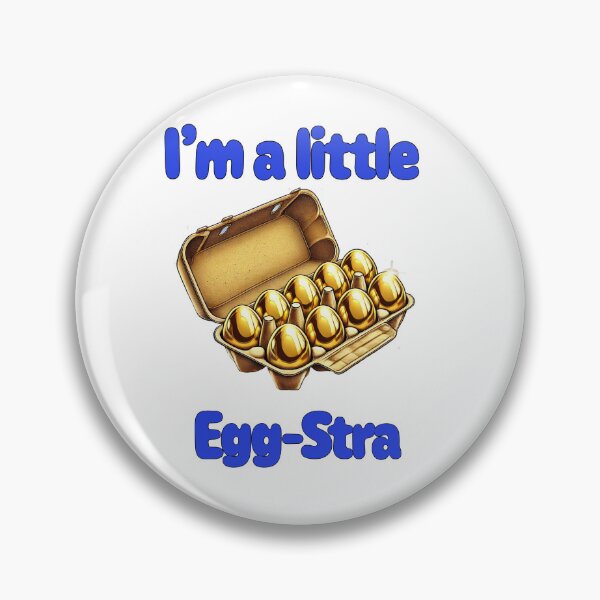 Item preview, I’m a little Egg-Stra Golden Egg designed and sold by ArtByMarkDesign.