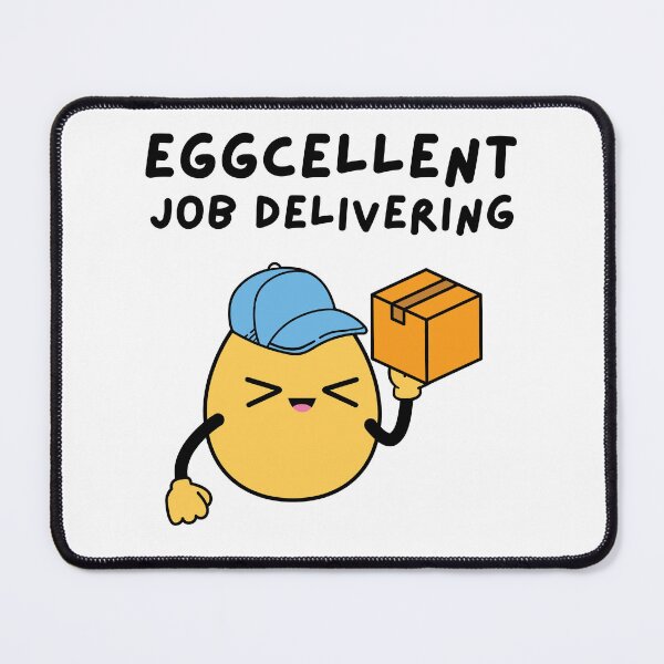 Item preview, Eggcellent Job Delivering designed and sold by HIISESSOL.