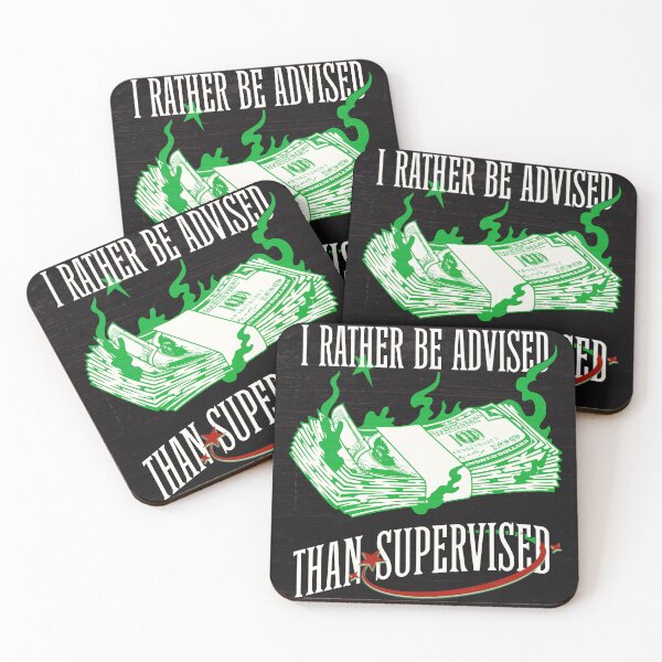 Item preview, I Rather Be Advised Than Supervised designed and sold by Veliprintdesign.