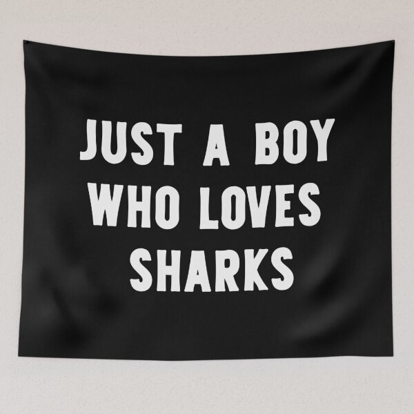 Item preview, Just A Boy Who Loves Sharks Funny Sharks Lover designed and sold by RareBunny.
