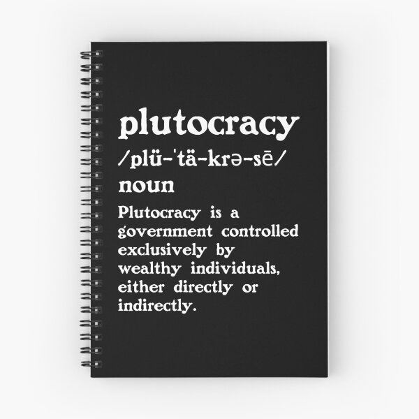 Item preview, The Definition of Plutocracy designed and sold by Unhinged Heather.