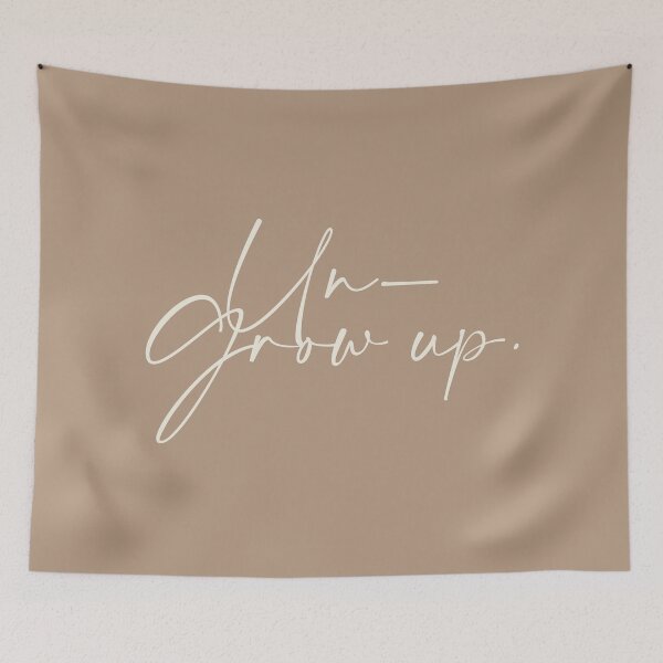 Item preview, Un-Grow Up, Motivational Lettering, Funny Mocha Mousse, Minimal Typography Art Print designed and sold by 83oranges.com.