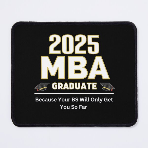 Item preview, Class of 2025 MBA Graduation T-Shirt Gift designed and sold by R&BApparel.