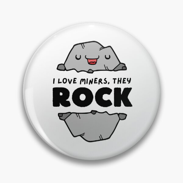 Item preview, I Love Miners They Rock designed and sold by HIISESSOL.