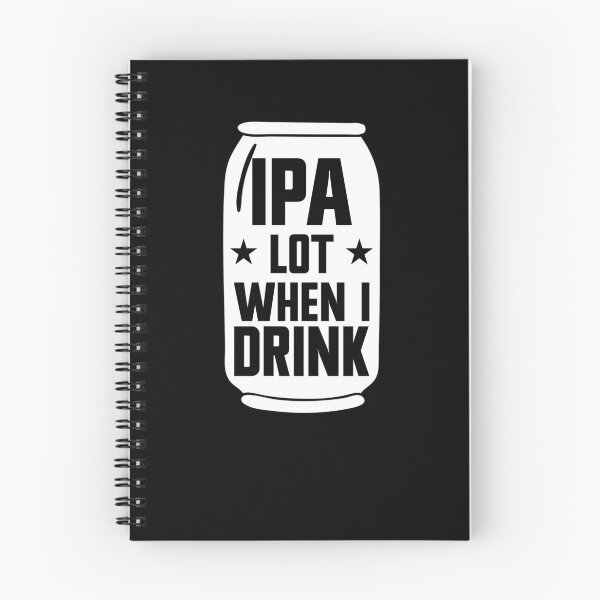 Item preview, IPA Lot When I Drink Beer Funny Beer Lover Men's IPA Gear designed and sold by DynamicDesign.