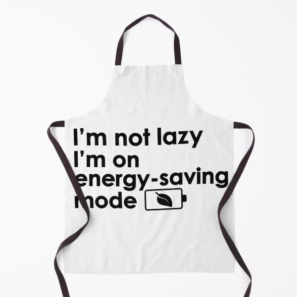 Item preview, I'm not lazy, I'm on energy-saving mode. designed and sold by OctonoteStudio.