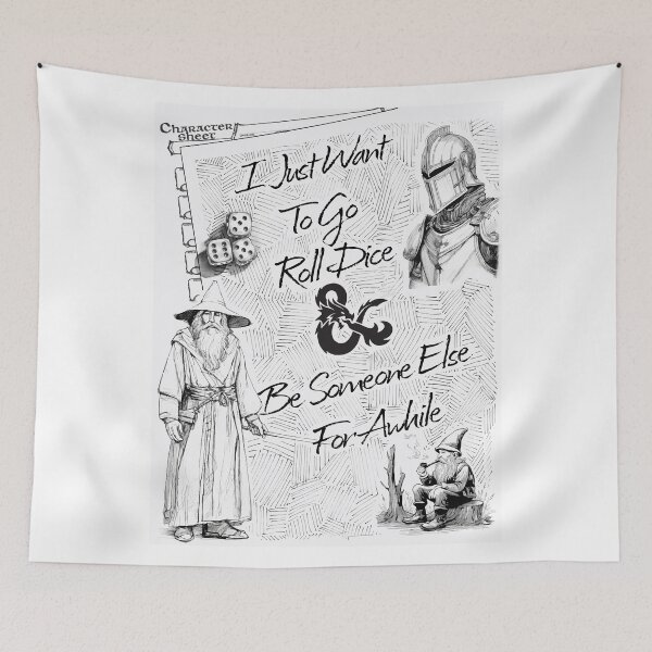 Item preview, I Just Want To Go Roll Dice & Be Someone Else For Awhile designed and sold by Kevin Luckham.