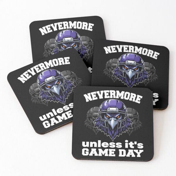 Item preview, NEVERMORE UNLESS IT'S GAME DAY - FOOTBALL RAVENS GIFT designed and sold by KEF Custom.