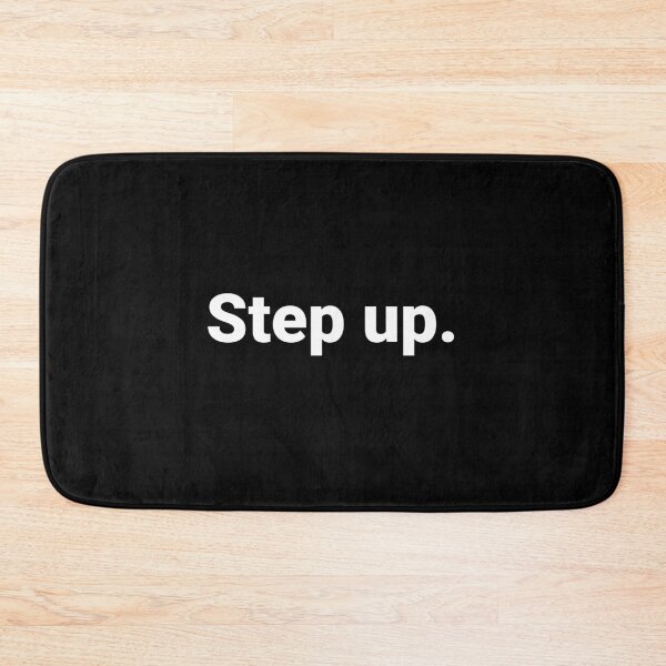 Item preview, Step up. designed and sold by Text-based T-Shirts and Gifts.