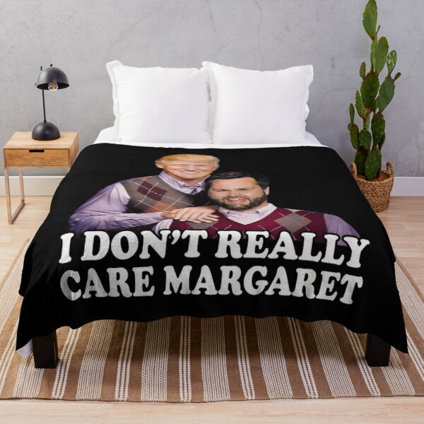 Item preview, Popular Quotes I Dont Really Care Margaret designed and sold by Kendy-Smile.