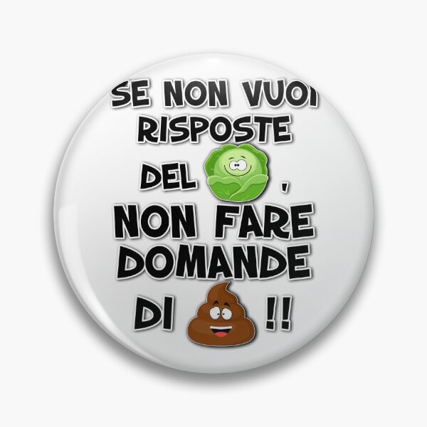 Item preview, Se non vuoi risposte del cavolo non fare domande di merda v2 Funny designed and sold by superpixus.