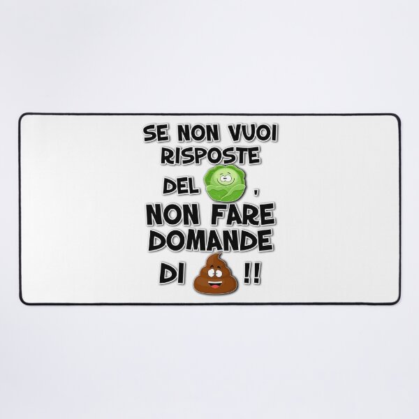 Item preview, Se non vuoi risposte del cavolo non fare domande di merda v2 Funny designed and sold by superpixus.