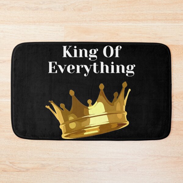 Item preview, King Of Everything designed and sold by armzysgm.