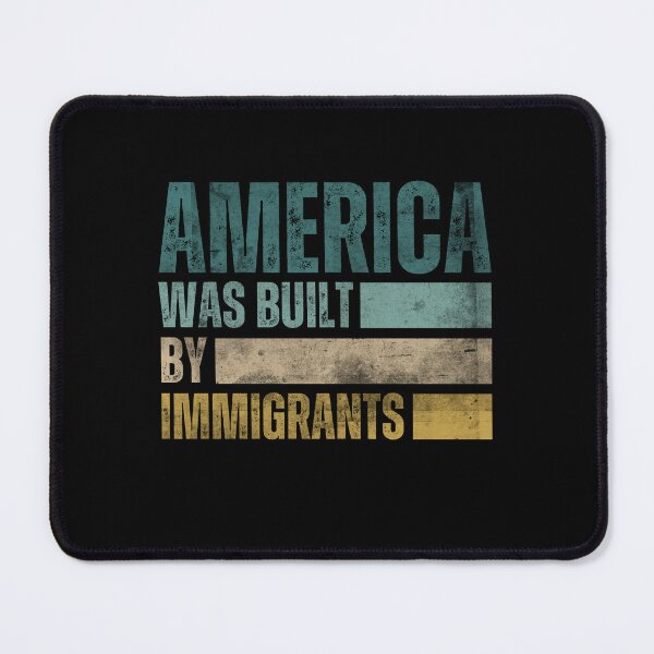 Item preview, America Was Built by Immigration Proud Immigrant Heritage designed and sold by MotivaChic.