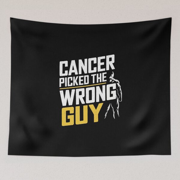 Item preview, Cancer Picked A Wrong Guy designed and sold by GRABAPSHOP.