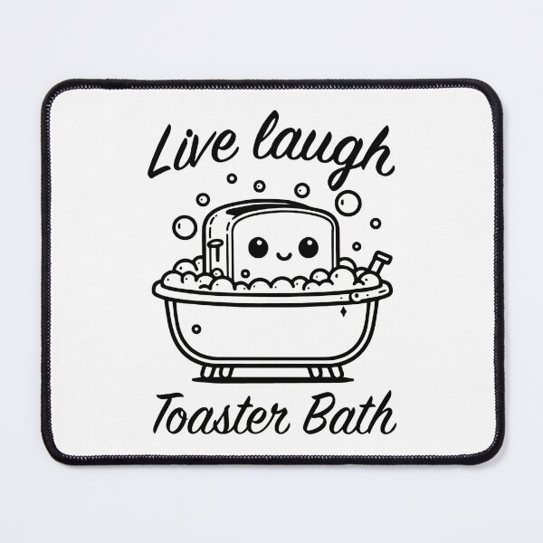Item preview, Live Laugh Toaster Bath designed and sold by nunomoses.