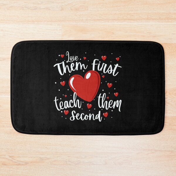 Item preview, Love Them First Teach Them Second Inspiring Teacher Quote designed and sold by MotivaChic.