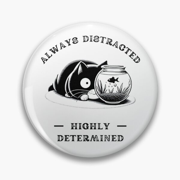 Item preview, Always Distracted Highly Determined black cat with fishbowl and ADHD text design designed and sold by Dollycat Industries.