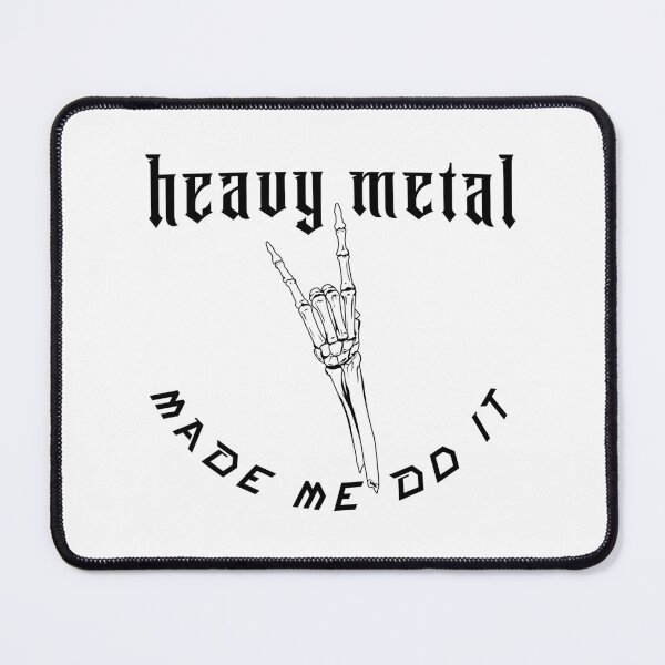 Item preview, Heavy Metal Made Me Do It designed and sold by NordicBadger.