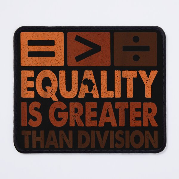 Item preview, Equality Is Greater Than Division Math Black History Month designed and sold by AddlPoolart.