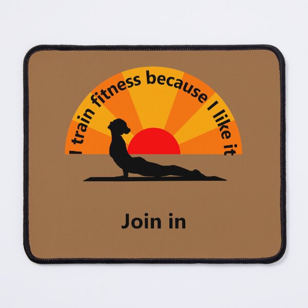 Item preview, Sport - I train fitness because I like it - join me designed and sold by mikistudio.
